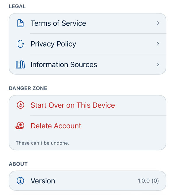 The bottom of Profile: Legal, then the Danger Zone with Start Over on This Device and Delete Account in red and the note These can't be undone, then About with the version